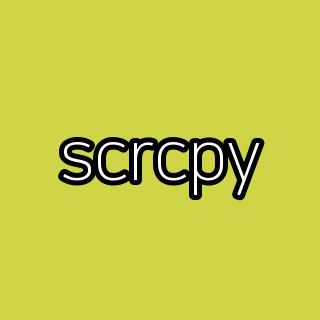 scrcpy